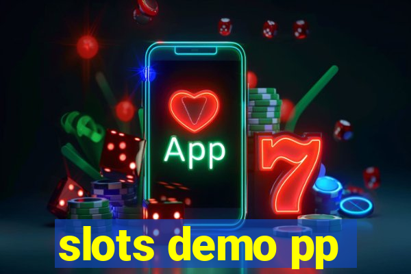 slots demo pp